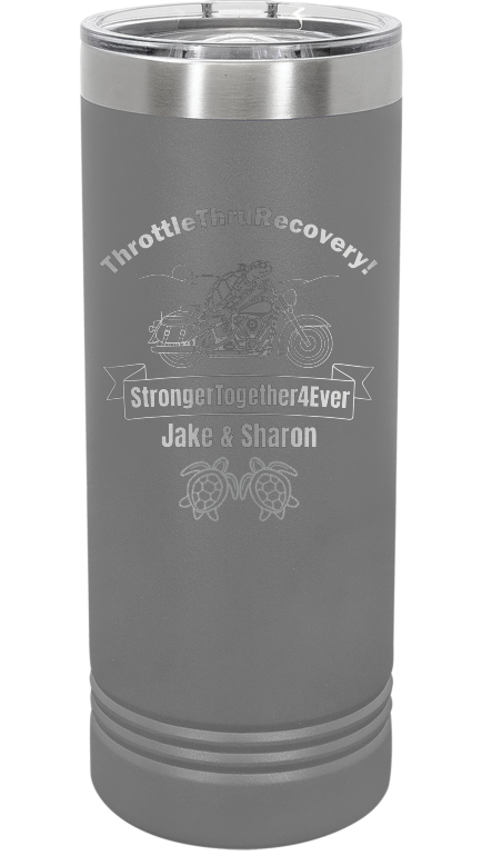 Throttle Thru - Skinny Tumbler