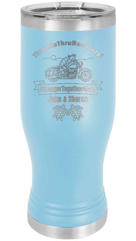 Throttle Thru - Pilsner Tumblers